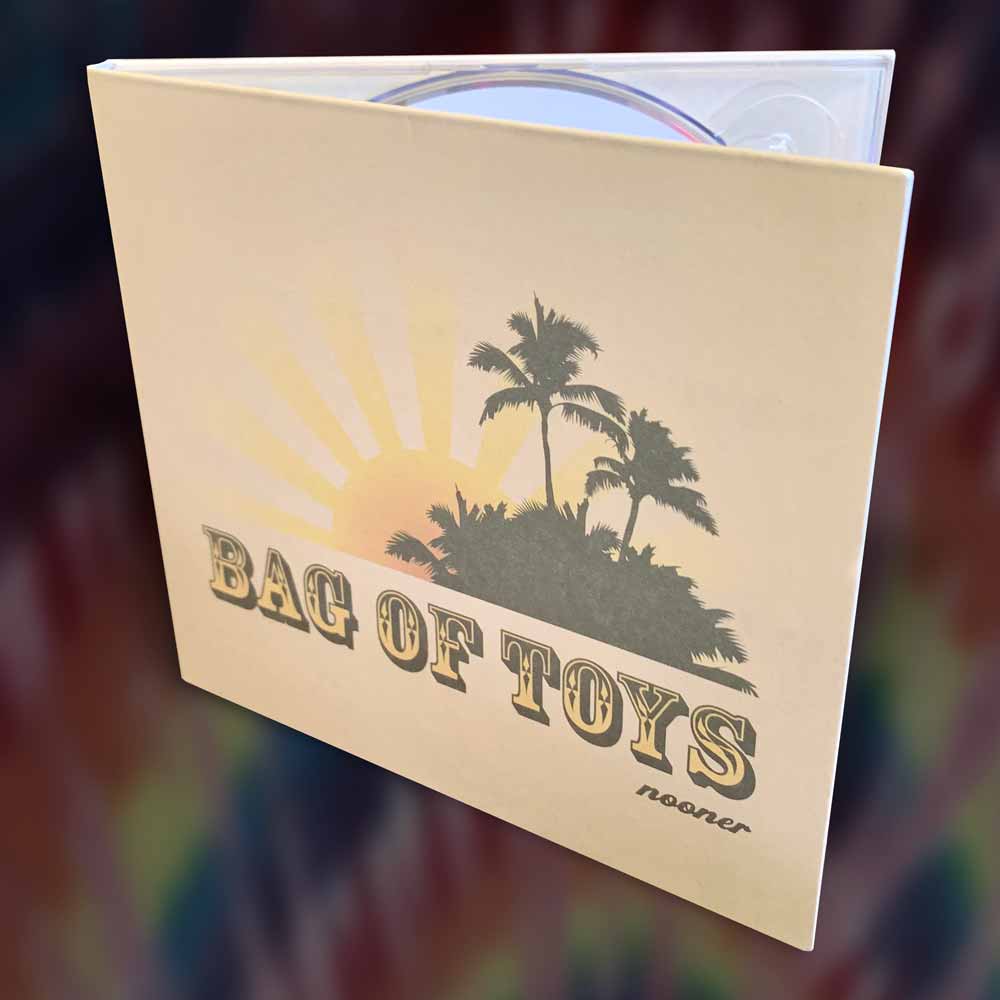 Bag of Toys - Album - Nooner on CD
